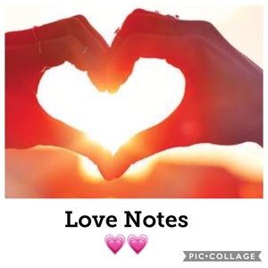 Love Notes 💕